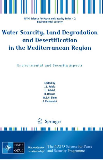 Water Scarcity, Land Degradation and Desertification in the Mediterranean Region