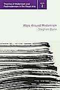 Ways Around Modernism: Master Narratives and Their