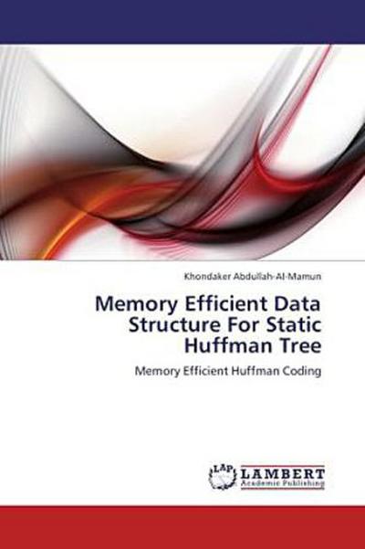 Memory Efficient Data Structure For Static Huffman Tree