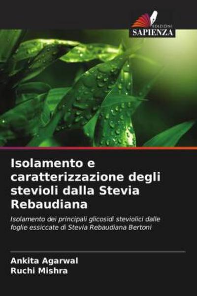Isolamento e caratterizzazione degli stevioli dalla Stevia Rebaudiana