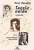 Maria Algranati. Tavola calda. Autobiografia