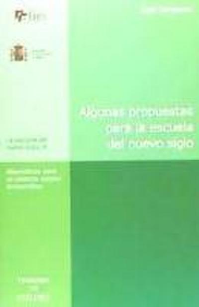 Algunas propuestas para la escuela del nuevo siglo