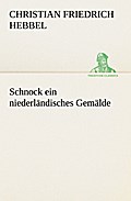 Schnock ein niederländisches Gemälde