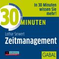 30 Minuten für optimales Zeitmanagement