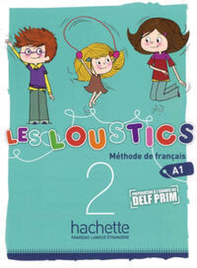 Les Loustics 02. Livre de l’élève - Kursbuch
