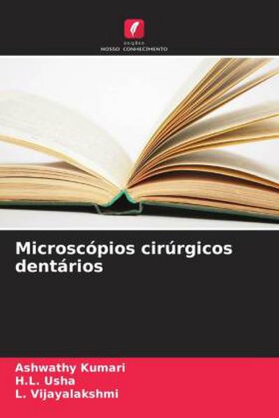 Microscópios cirúrgicos dentários