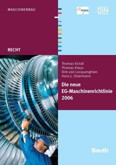 Die neue EG-Maschinenrichtlinie 2006/42/EG