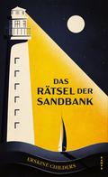 Das Rätsel der Sandbank von Erskine Childers | Buch