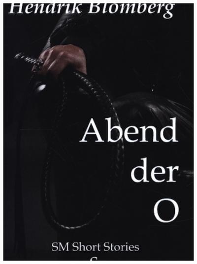 Abend der O