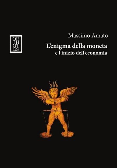 L’ enigma della moneta e l’inizio dell’economia