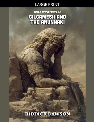 Gilgamesh and the Anunnaki