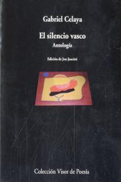 El silencio vasco : antología