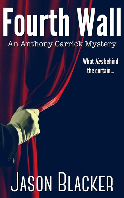 Fourth Wall (An Anthony Carrick Mystery, #4)
