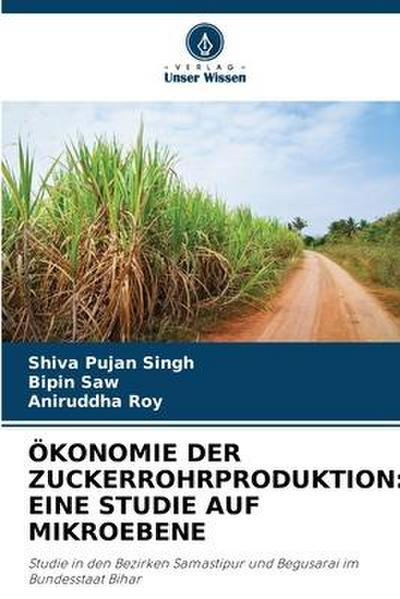 ÖKONOMIE DER ZUCKERROHRPRODUKTION: EINE STUDIE AUF MIKROEBENE