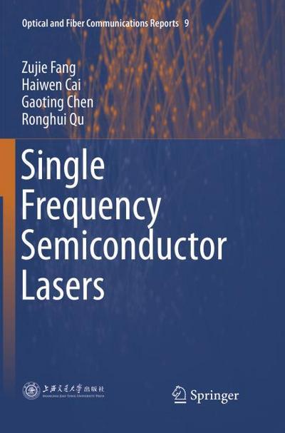 Single Frequency Semiconductor Lasers