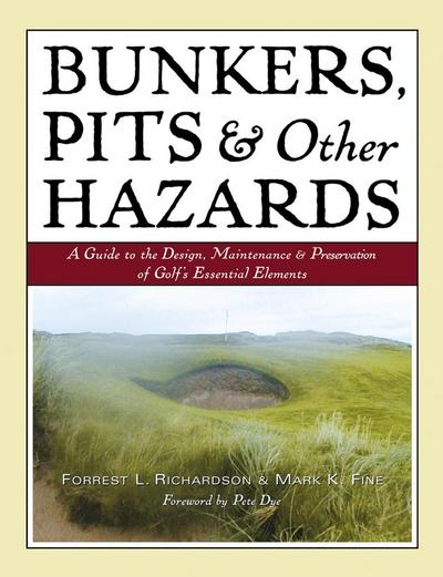 Bunkers, Pits & Other Hazards