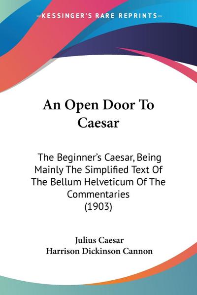 An Open Door To Caesar