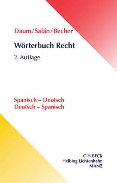 Wörterbuch Recht. Spanisch - Deutsch / Deutsch - Spanisch