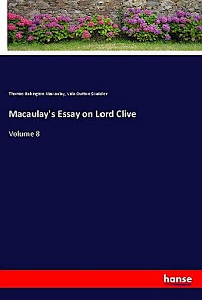 Macaulay’s Essay on Lord Clive