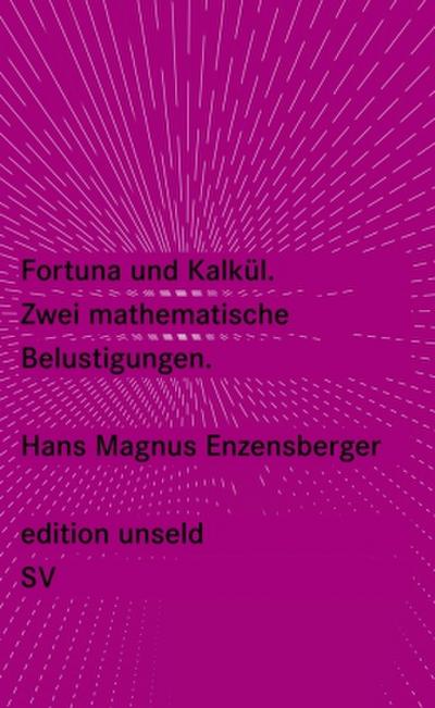 Fortuna und Kalkül