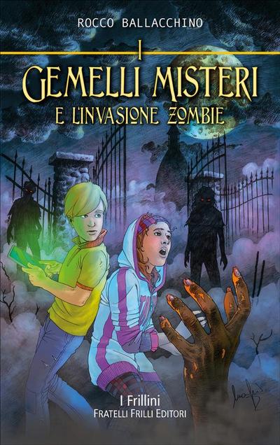 I Gemelli Misteri e l’invasione zombie