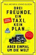 Drei Freunde, ein Taxi, kein Plan ...