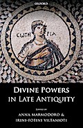 Divine Powers in Late Antiquity