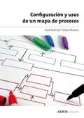 Configuración y usos de un mapa de procesos