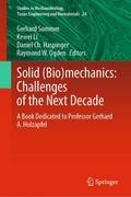 Solid (Bio)mechanics: Challenges of the Next Decad