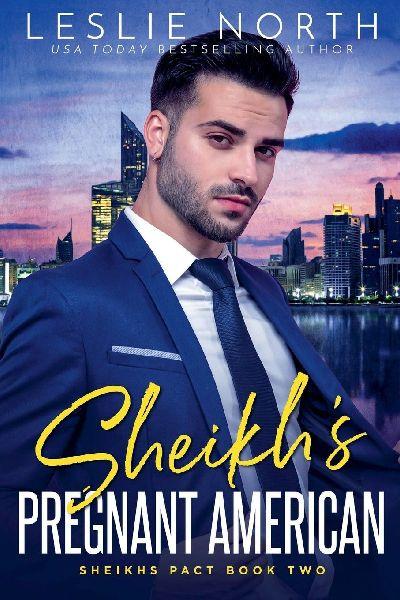 Sheikh’s Pregnant American