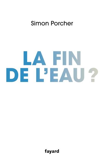 La fin de l’eau