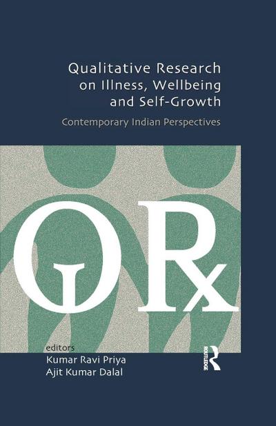 Qualitative Research on Illness, Wellbeing and Self-Growth
