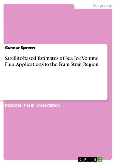 Satellite-based Estimates of Sea Ice Volume Flux: Applications to the Fram Strait Region