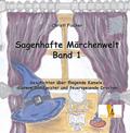 Sagenhafte Märchenwelt