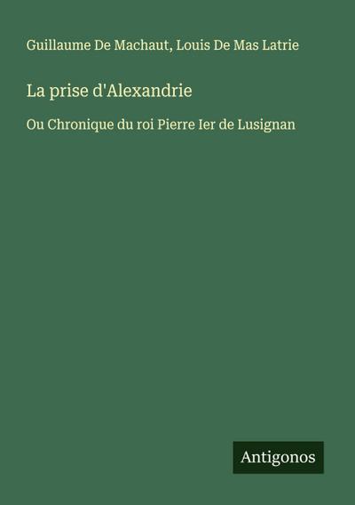 La prise d’Alexandrie