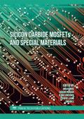 Silicon Carbide MOSFETs and Special Materials
