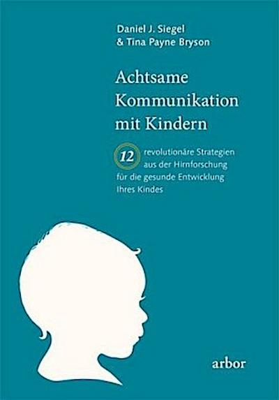 Achtsame Kommunikation mit Kindern