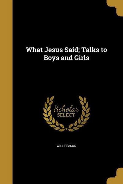 WHAT JESUS SAID TALKS TO BOYS