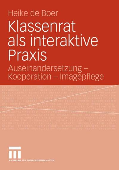 Klassenrat als interaktive Praxis