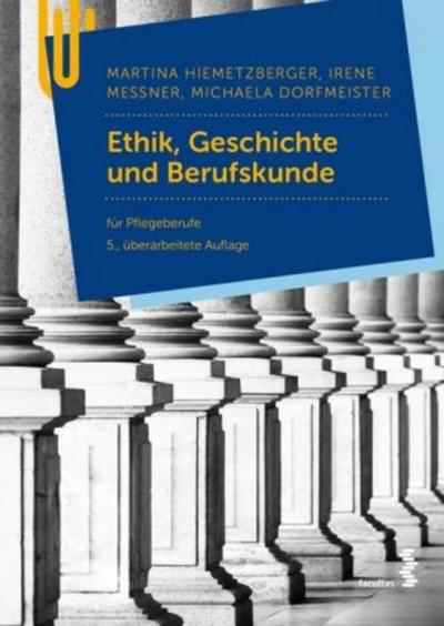 Ethik, Geschichte und Berufskunde