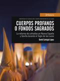 Cuerpos profanos o fondos sagrados