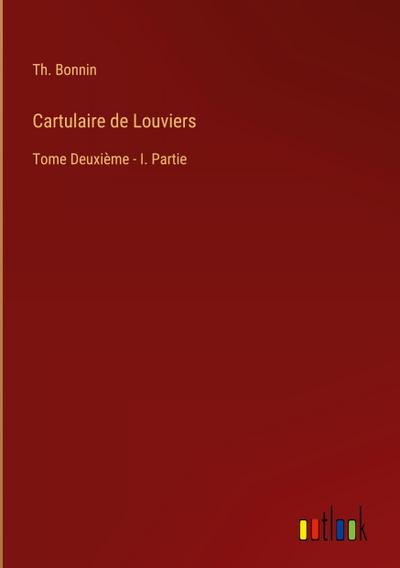 Cartulaire de Louviers