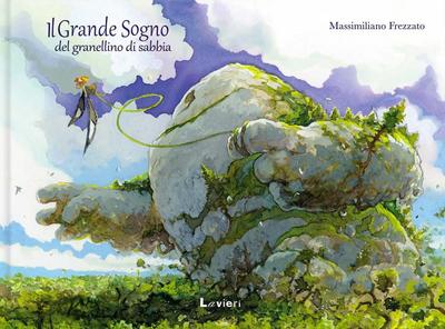 Il grande sogno del granellino di sabbia