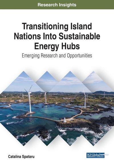 Transitioning Island Nations Into Sustainable Energy Hubs