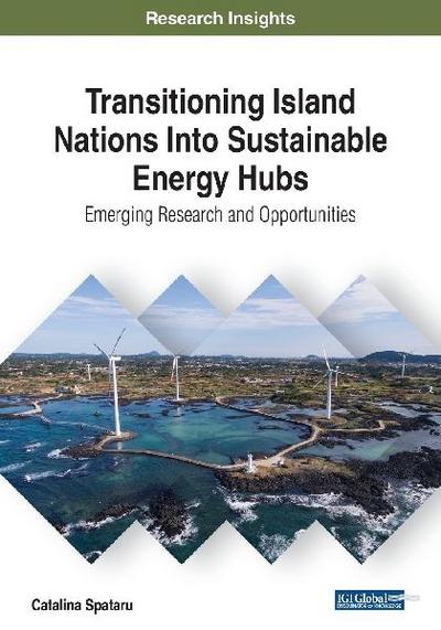 Transitioning Island Nations Into Sustainable Energy Hubs