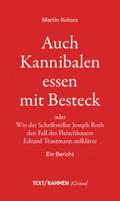 Auch Kannibalen essen mit Besteck
