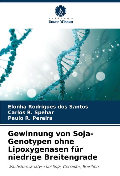 Gewinnung von Soja-Genotypen ohne Lipoxygenasen für niedrige Breitengrade