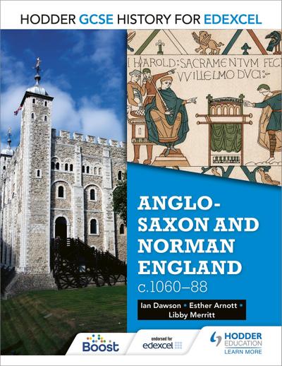 Hodder GCSE History for Edexcel: Anglo-Saxon and Norman England, c1060-88