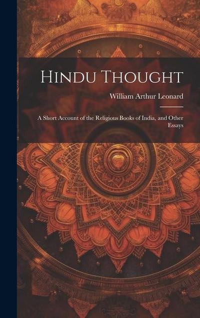 Hindu Thought: A Short Account of the Religious Books of India, and Other Essays