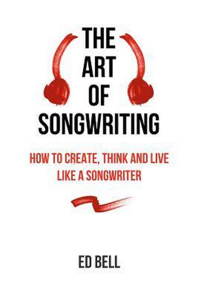 The Art of Songwriting